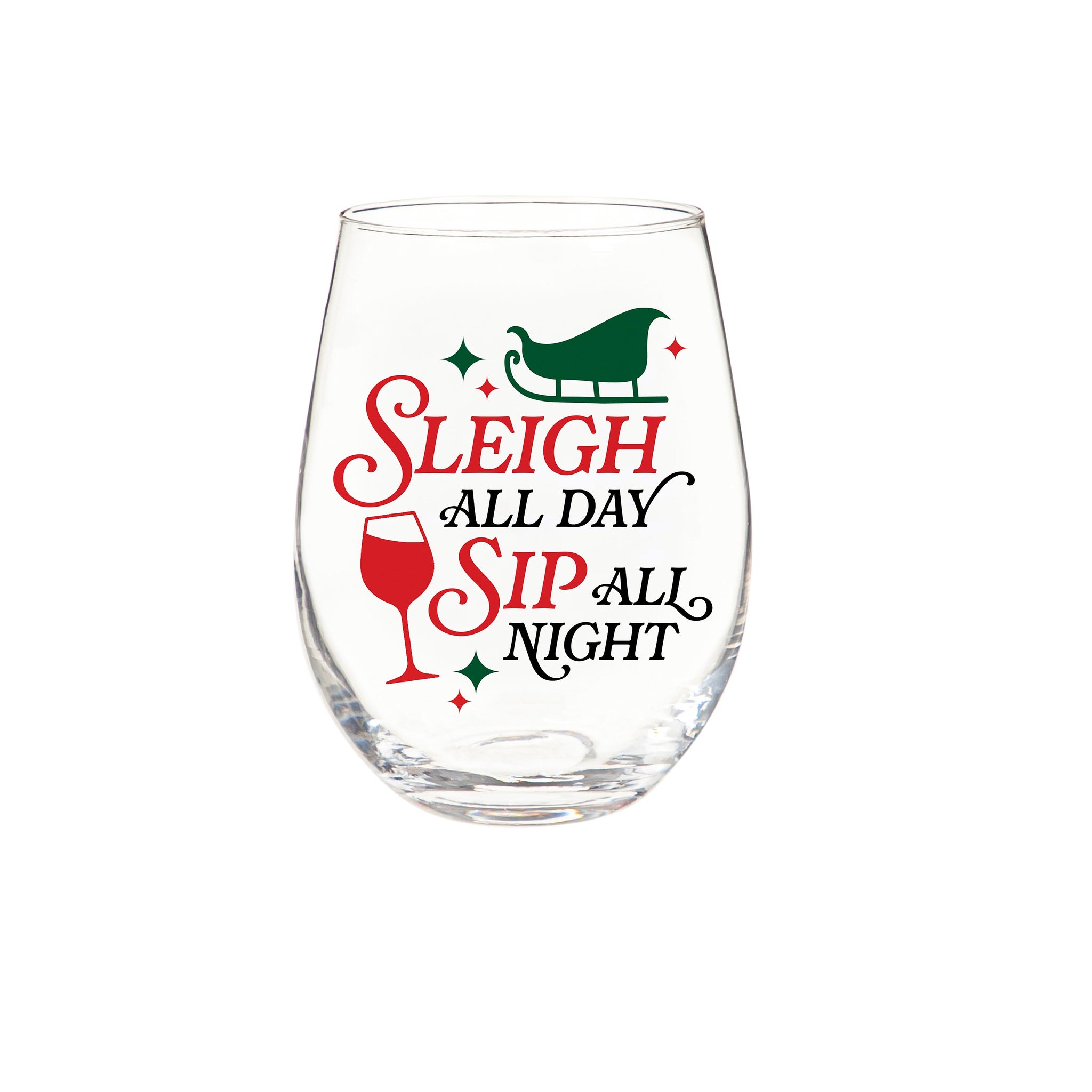 Christmas Vacation Wine Glass Stemless Glass, Sleigh All Day