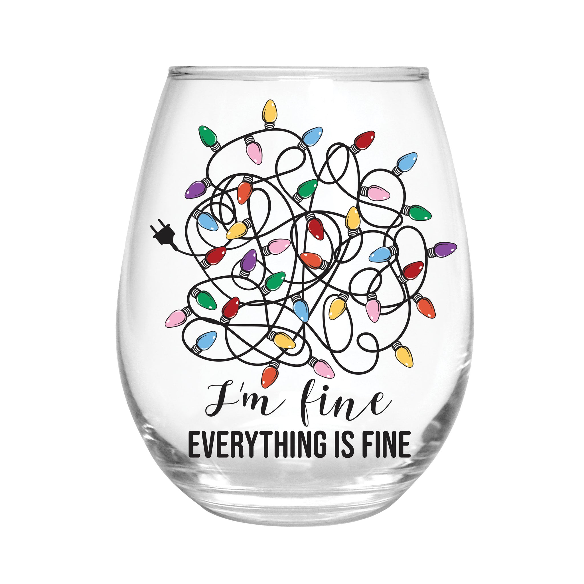 Christmas Vacation Wine Glass Stemless Glass, It's Fine