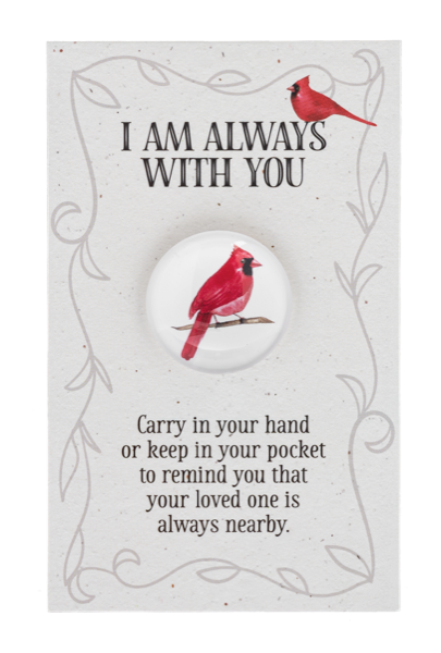 I am Always With You Cardinal Pocket Token
