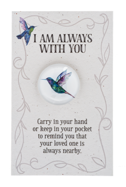 I am Always With You Hummingbird Pocket Token