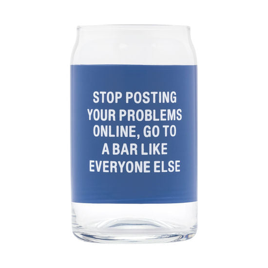 Stop Posting Beer Can Glass