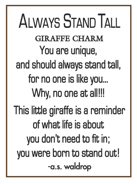 Always Stand Tall (Giraffe) Charm