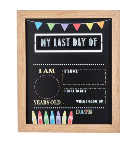 My First/Last Day Chalkboard Sign