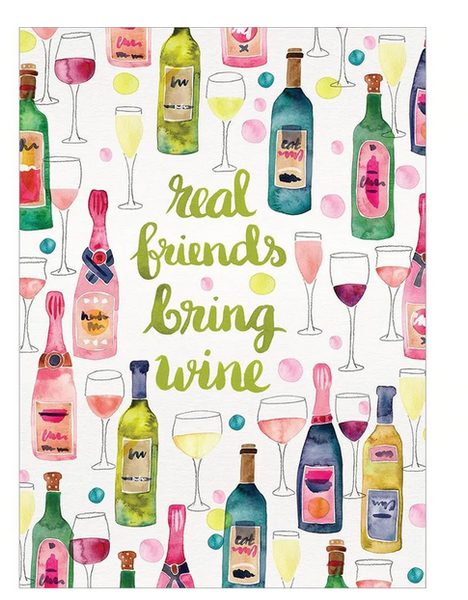 Friends Bring Wine Birthday Card