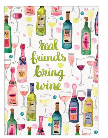 Friends Bring Wine Birthday Card