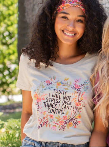 I Will Not Stress BOHO Tee